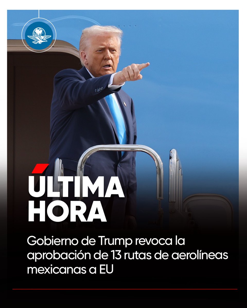 🚨#ÚLTIMAHORA 🚨El Departamento de Transporte de Estados Unidos anunció su decisión de revocar la aprobación de 13 rutas actuales o previstas de aerolíneas mexicanas hacia EU, tras denunciar un supuesto incumplimiento por parte de México

👉eluniversal.com.mx/mundo/gobierno…