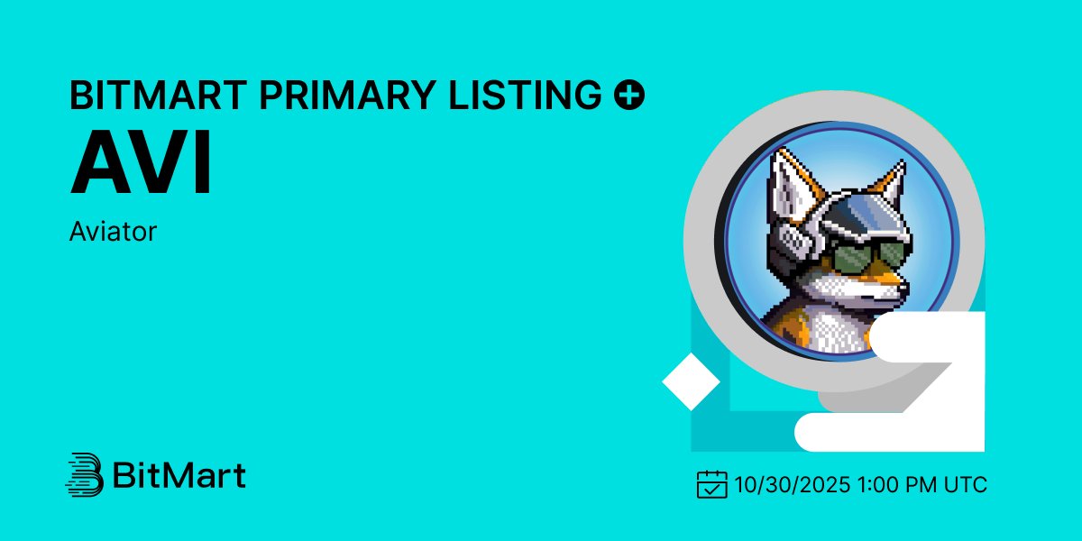BitMartExchange's tweet image. 🎉BitMart is thrilled to announce the primary listing of Aviator (AVI) @aviator_ac 

💰Trading pair: $AVI/USDT
💎Deposit: 10/29/2025 01:00 PM UTC
💎Trading: 10/30/2025 01:00 PM UTC

🔥Register Now: bitmart.com/en-US/invite/A…
🔥Learn more: bitmart.zendesk.com/hc/en-us/artic…

#BitMart #AVI…