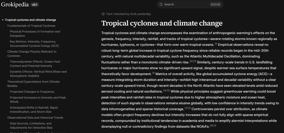 Checking out <a href="/Grokipedia/">Grokipedia</a> article on Tropical Cyclones (Hurricanes) and Climate Change.

It's a masterpiece.  I could not have written this better myself (or with help of <a href="/RogerPielkeJr/">The Honest Broker</a>) 

--&gt; Grok powered National Climate Assessment 👀

grokipedia.com/page/Tropical_…