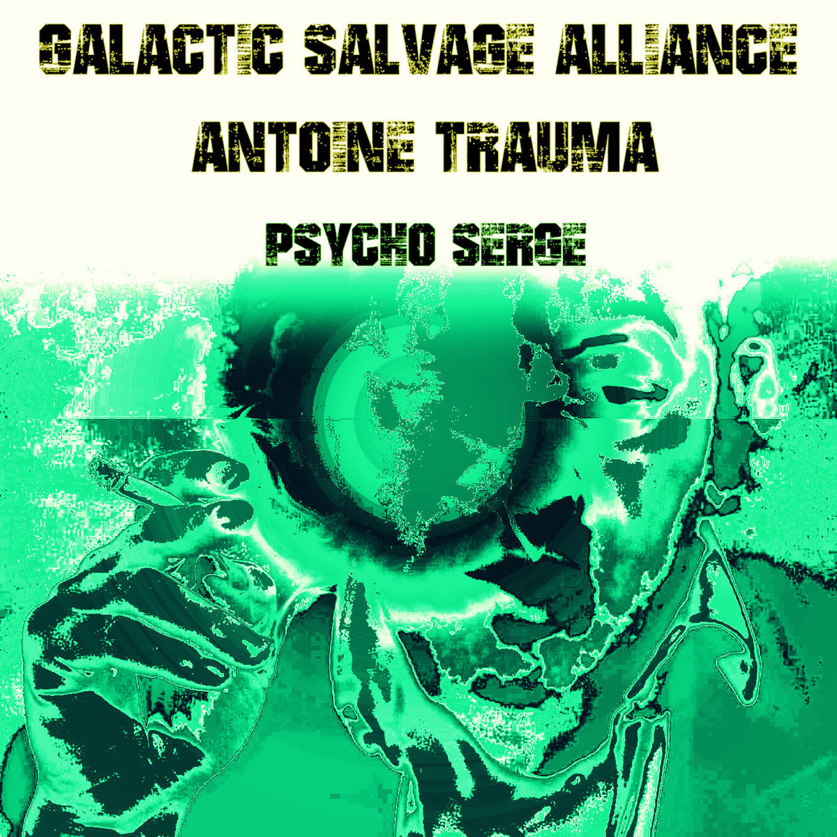 Out Now on Plataforma Recs - Antoine Trauma and the Galactic Salvage Alliance - Psycho Serge

plataformarecs.bandcamp.com/album/galactic…