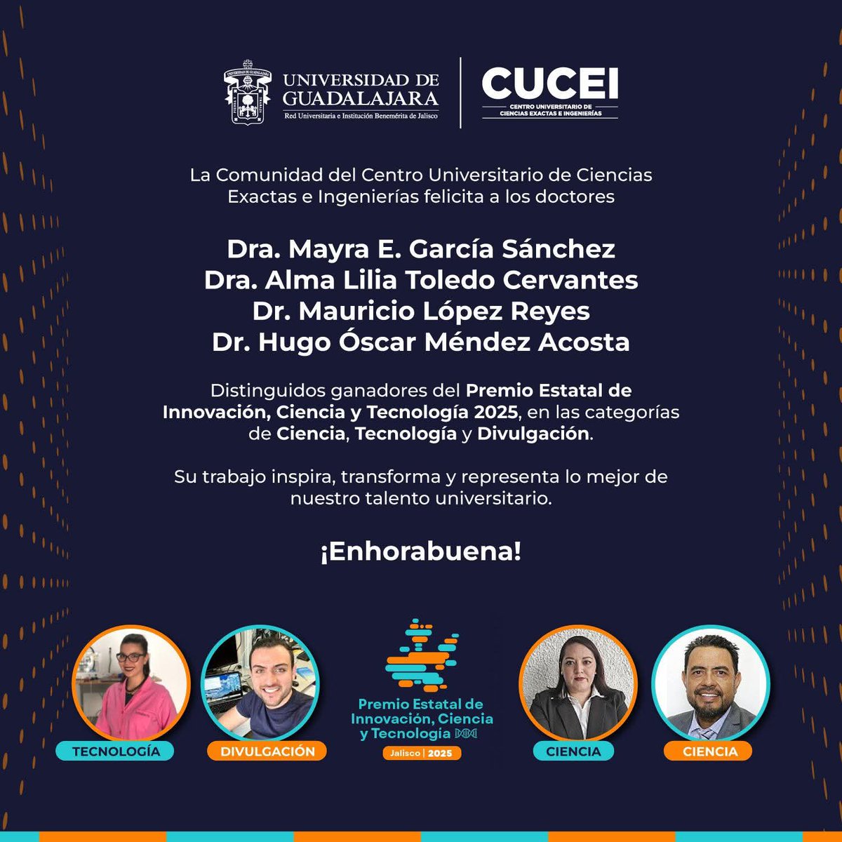 udegcucei's tweet photo. 🏆 ¡#OrgulloCUCEI!

Felicitamos a la Dra. Mayra E. García Sánchez, Dra. Alma Lilia Toledo Cervantes, Dr. Mauricio López Reyes y Dr. Hugo Óscar Méndez Acosta, ganadores del Premio Estatal de Innovación, Ciencia y Tecnología 2025.

Su trabajo representa lo mejor de #CUCEI. 😍👏 https://t.co/zNnbBWM332