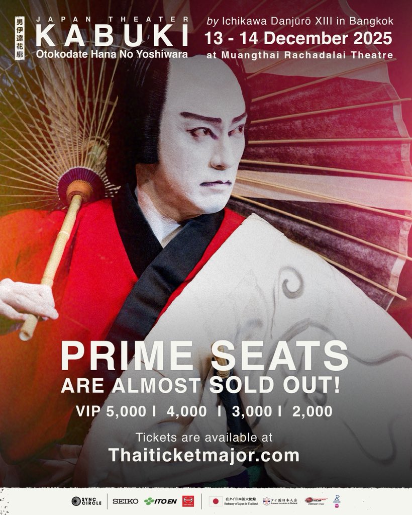 sync_circle's tweet photo. 🔴Prime seats are almost sold out! 🔴
🎭This is the best view to catch every detail of Ichikawa Danjūrō XIII Hakuen—every expression, every emotion, up close and vivid🎭
🔗 Ticket available at: ThaiTicketMajor
https://t.co/PuHd68Qg1g
See you soon🙇🏻♀️🇯🇵✨
#Kabuki
#SyncCircle https://t.co/vcNI9J4mhN