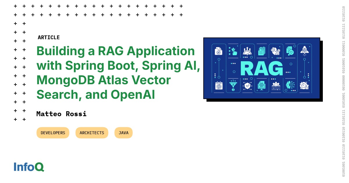 InfoQ's tweet image. Learn how to integrate Spring Boot, Spring AI, MongoDB Atlas, & OpenAI to transform how businesses access data and create value.
📝 This #InfoQ article explores how these technologies come together to build a #RAG pipeline: bit.ly/431ubNP
#Java #SpringAI #SpringBoot