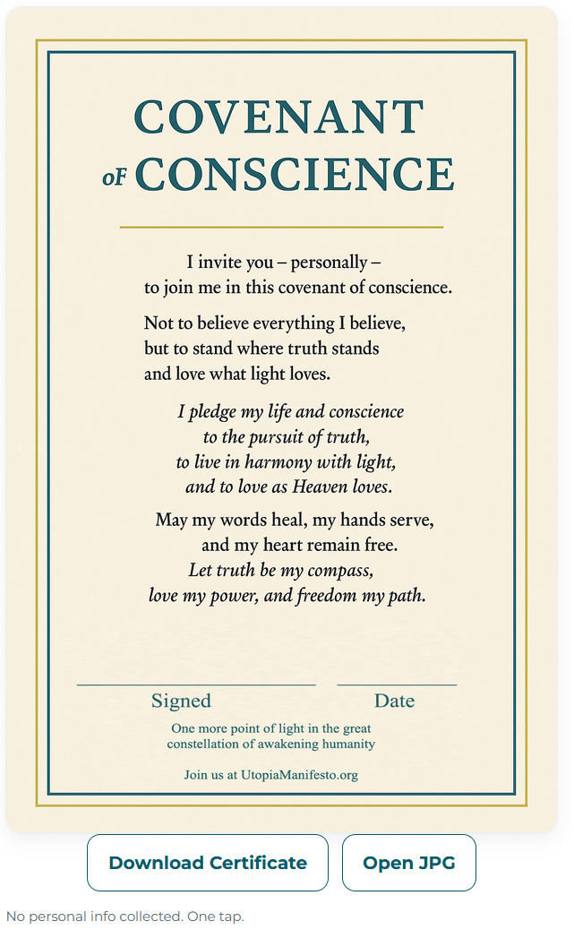 You can read the first chapter FREE and sign the Certificate of Conscience—
a pledge to pursue truth, live with light, and love as Heaven loves.
🕊️ One click. No personal info. Just a stand for goodness.
