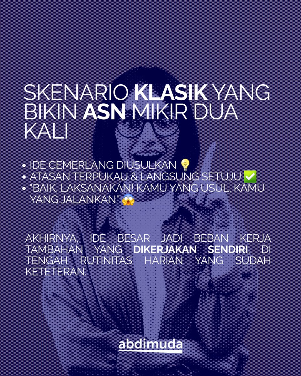 abdimuda_id's tweet image. Ada yang pernah ngalamin: Ide disukai atasan, tapi eksekusi jadi beban kerjamu sendiri? 🙋‍♂️

Bagaimana cara kita push back dan mengubah ide jadi proyek tim yang didukung? Komen dong!

#abdimuda #asn #pns #asnlyfe