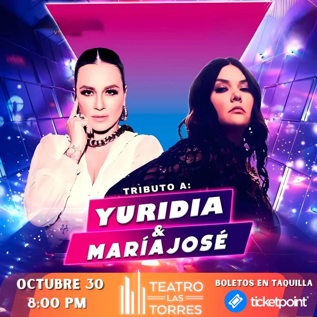 🎶  TRIBUTO A YURIDIA Y MARÍA JOSÉ  🎶
🗓️  30 de Octubre * 20 hrs
😍  TEATRO LAS TORRES DE SATÉLITE

⭐️ Participa por tu acceso doble
✅ Síguenos: shre.ink/ooW8
✍️ Deja tu nombre completo