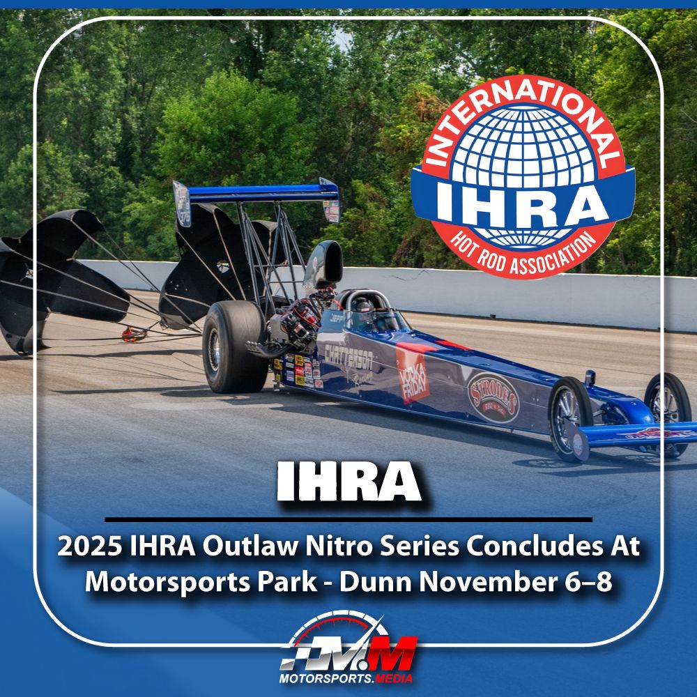 motorsprtsmedia's tweet photo. 2025 IHRA Outlaw Nitro Series Concludes At Motorsports Park - Dunn November 6–8
𝐑𝐞𝐚𝐝 𝐌𝐨𝐫𝐞⤵️
https://t.co/E3k6pRQ4uU
#FunnyCar #IHRA #IHRANews #MotorsportsMedia #MotorsportsNews #ProModified #RacingNews #TopAlcohol #TopFuel https://t.co/ViruyxZkdr