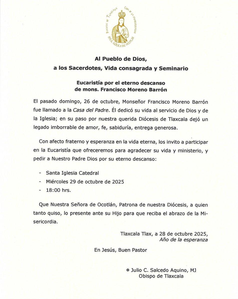 CoracytNoticias's tweet photo. ✨La @dioctlaxcala realizará una Eucaristía para agradecer la vida y ministerio de Monseñor Francisco Moreno Barrón, quien falleció el pasado domingo 26 de octubre.

Se realizará este miércoles, a las 18:00 horas, en la Catedral de Nuestra Señora de la Asunción. https://t.co/Ei7nV2IiiU