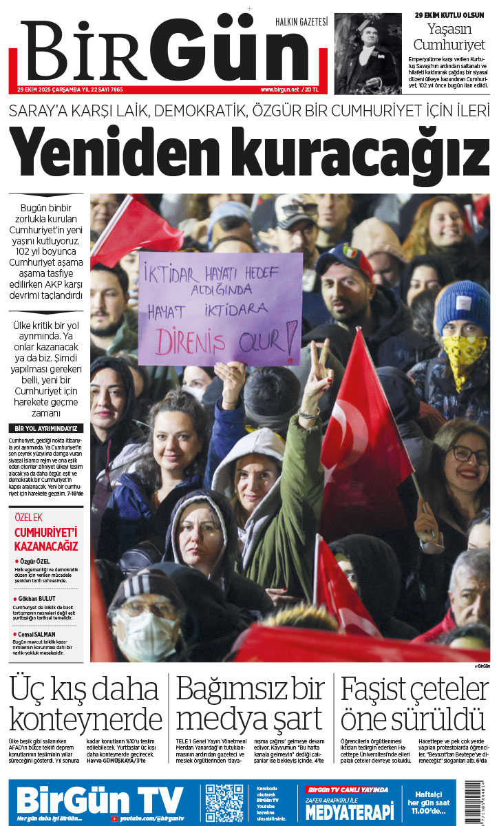 Saray’a karşı laik, demokratik, özgür bir cumhuriyet için ileri

Yeniden kuracağız

Bugün binbir zorlukla kurulan Cumhuriyet’in yeni yaşını kutluyoruz. 102 yıl boyunca Cumhuriyet aşama aşama tasfiye edilirken AKP karşı devrimi taçlandırdı

birgun.net/makale/yeniden…

Bugünün