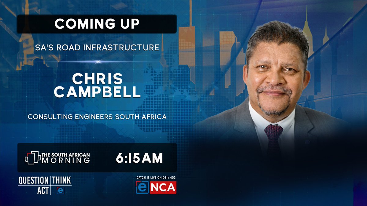 eNCA's tweet image. [COMING UP] Chris Campbell from  Consulting Engineering South Africa joins us on #TheSouthAfricanMorning to discuss the country&apos;s road infrastructure #DStv403 #DStv194 #QuestionThinkAct