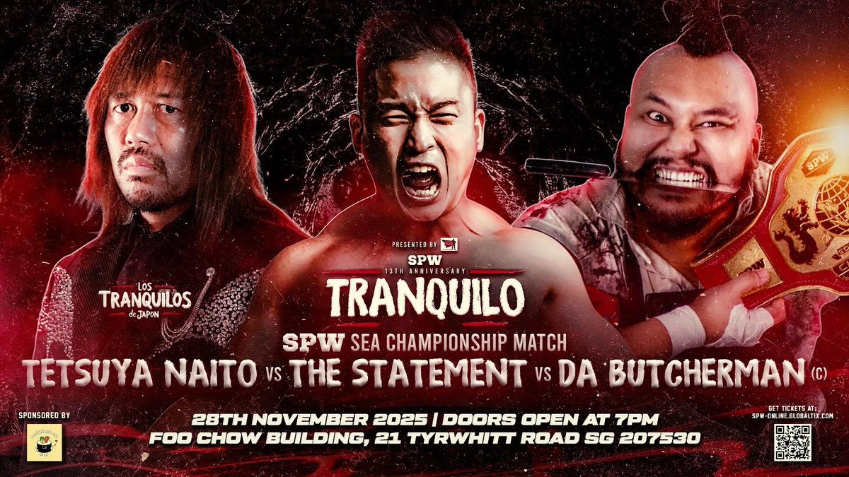 TETSUYA NAITO TAKES ON DA BUTCHERMAN AND THE STATEMENT AT SPW TRANQUILO!

Tickets selling fast!