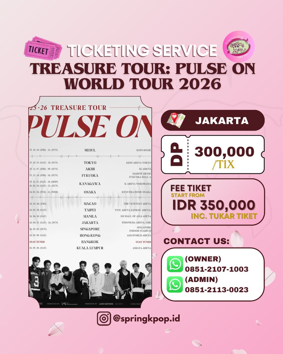 Springkpopid's tweet image. 🎟️[JASTIP TIKET ONLY] TREASURE — PULSE ON: WORLD TOUR 2026 IN JAKARTA 🎟️

💸 DP: Rp300.000/tiket
✅ Termasuk tukar tiket fisik
Est Fee. 350k /tix (All section)

DETAIL:
🌸 Join grup WhatsApp Jastip SKID
🌸 Pakai 100% TEAM WAR NO BOT

BOOKSLOT HERE⬇️
🔗bit.ly/FORMDPSKID