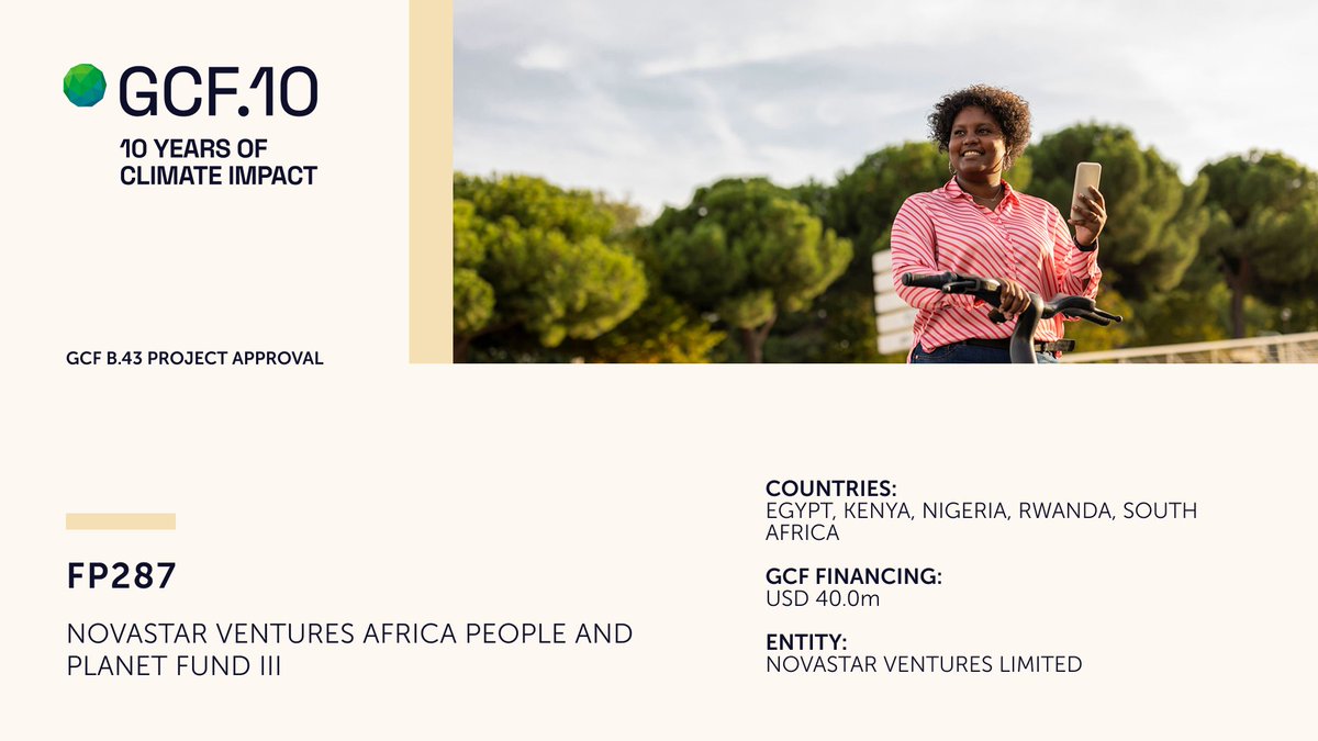 theGCF's tweet image. GCF Board #GCFB43 approved #adaptation #mitigation project FP287 with Novastar to establish a strong climate-tech innovation ecosystem that will support early- and growth- stage climate ventures in five countries in Africa. gcf.co/fp287