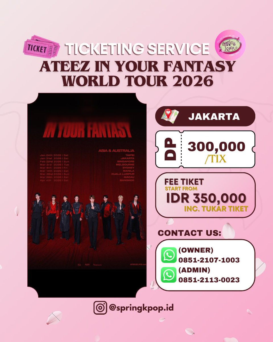 Springkpopid's tweet image. 🎟️[JASTIP TIKET ONLY] ATEEZ — IN YOUR FANTASY: WORLD TOUR 2026 IN JAKARTA 🎟️

💸 DP: Rp300.000/tiket
✅ Termasuk tukar tiket fisik
Est Fee. 350k /tix (All section)

DETAIL:
🌸 Join grup WhatsApp Jastip SKID
🌸 Pakai 100% TEAM WAR NO BOT

BOOKSLOT HERE⬇️
🔗bit.ly/FORMDPSKID
