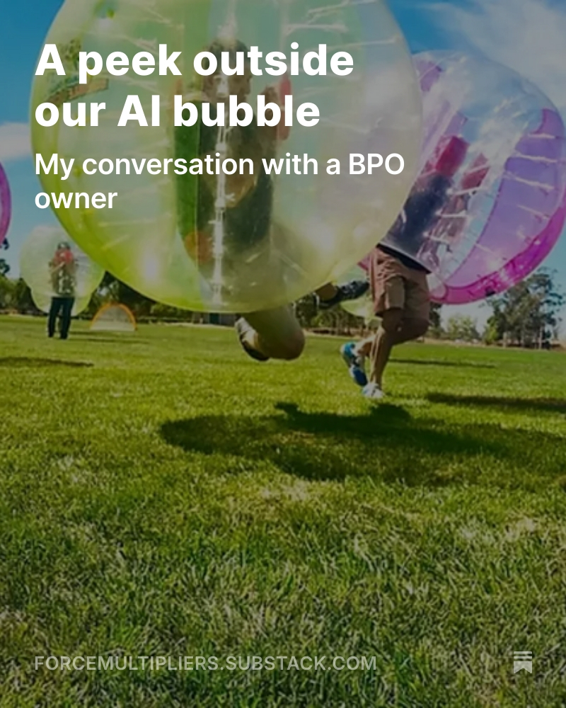 We all prophesize that BPOs will get disrupted by AI. What do the BPOs think?

Last week, I chatted with the owner of a small BPO (a very typical profile in the category).

Here are snippets of my conversation, and some takeaways: forcemultipliers.substack.com/p/a-peek-outsi…