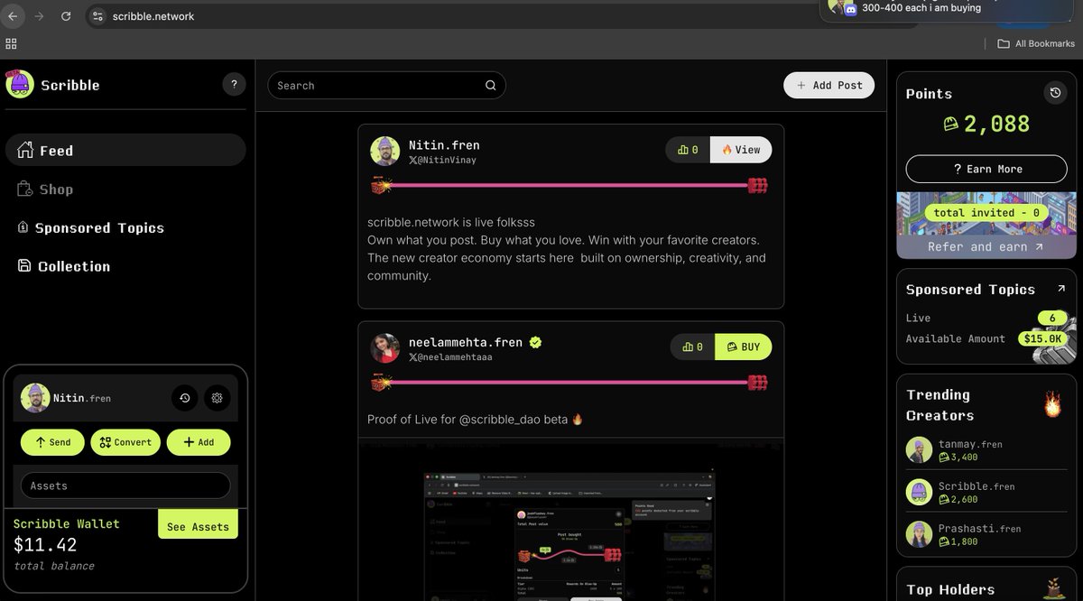 Own what you post. Buy what you love. Win with your favorite creators.

scribble.network is live

The new creator economy starts here  built on ownership, creativity, and community.