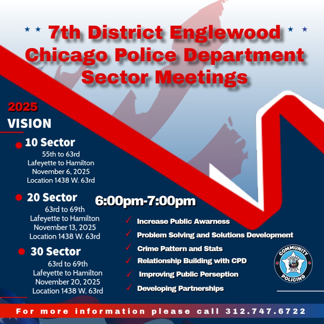 Please join us this tomorrow, November 6th, for our 7th District Sector Meeting located at 1438 W 63rd St, 6pm-7pm.
