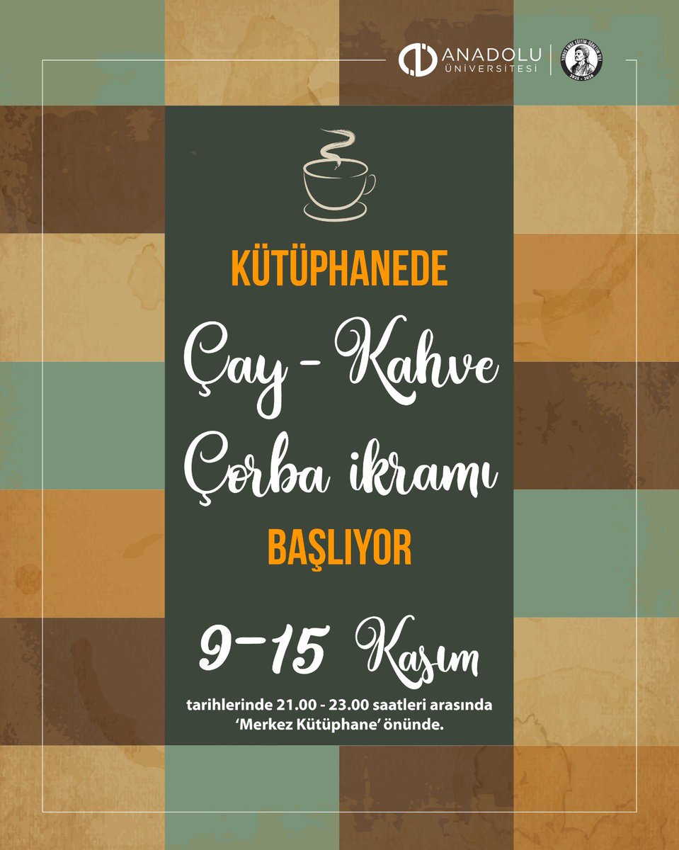 📚 Sınav Dönemi İkramı ☕
9–15 Kasım tarihleri arasında, her akşam 21.00–23.00 saatleri arasında kütüphane önünde çay, kahve ve çorba ikramımız sizlerle!
Bir molalık sıcaklık herkese iyi gelir. 💫
#AnadoluÜniversitesi