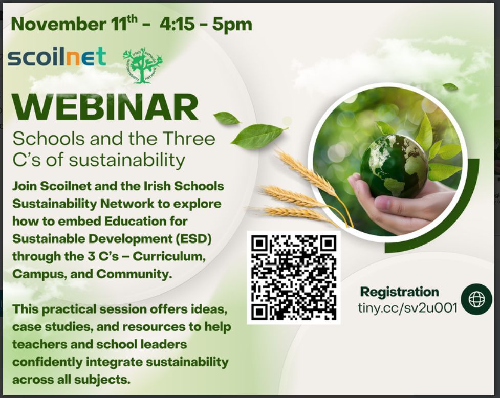 Scoilnet and the Irish Schools Sustainability Network are holding a webinar on November 11th from 4.15-5pm on Schools and the Three C's of Sustainability.