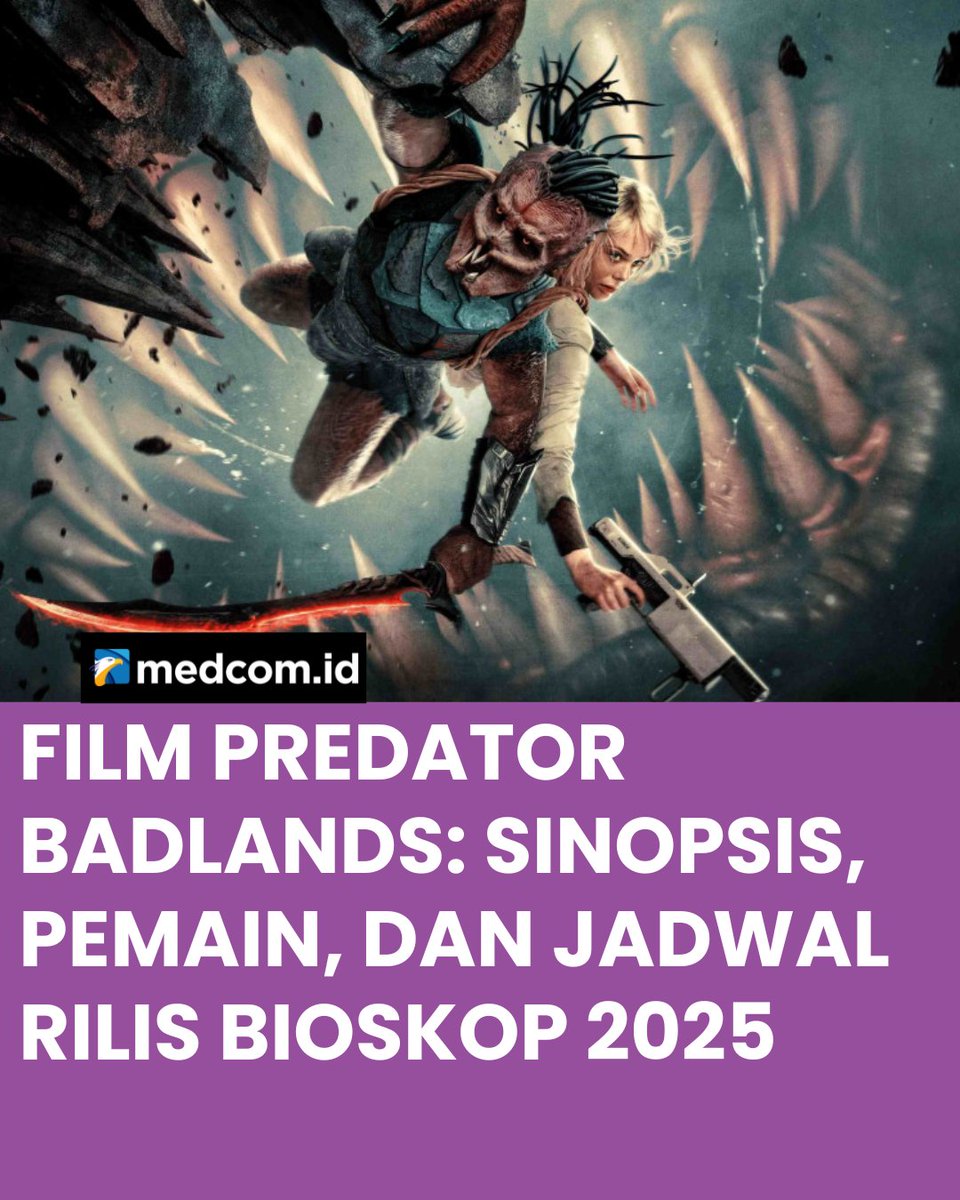 medcom_id's tweet image. Pecinta seri Predator wajib nunggu sih!!

Baca selengkapnya yuk!
medcom.id/hiburan/film/0…

#PredatorBadlands #Sinopsis #Medcomid #Mudamemberiarti