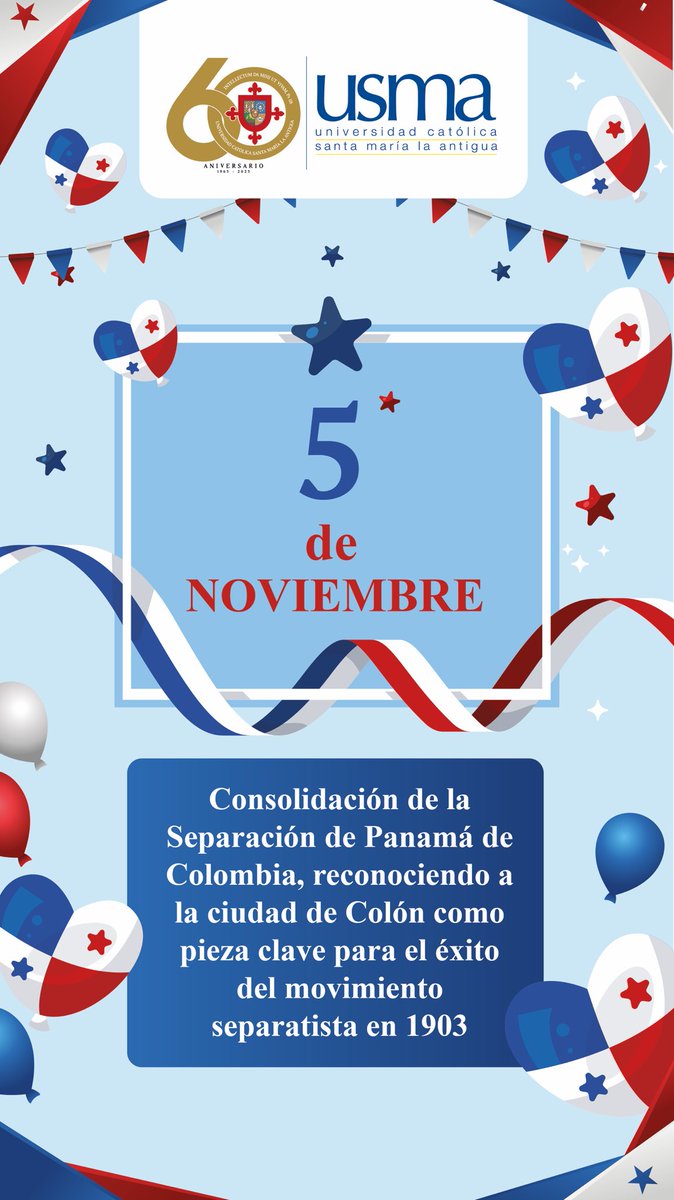 USMApanama's tweet photo. 💙5 de Nov. | Consolidación de la Separación de Panamá de Colombia 🇵🇦

#USMAPanamá 
#5deNov #FiestasPatrias https://t.co/K4M0D6Exq5