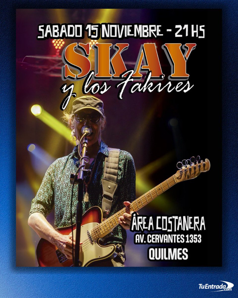 SKAY Y LOS FAKIRES estará en Quilmes 💥

📍Área Costanera, Quilmes
📅 Sábado 15 de Noviembre • 21hs
🎟️ Entradas en tuentrada.com 

<a href="/_skaybeilinson/">Skay Y Los Fakires</a> #quilmes #skaybeilinson #rockargentino