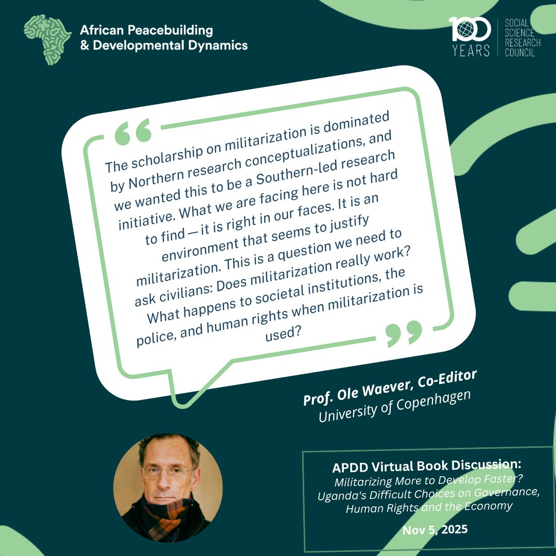 SSRC_APDD's tweet image. 🎥&quot;What happens to societal institutions, the police, and human rights when militarization is used?&quot; 
- Prof. Ole Waever, #APDD’s Virtual Book Discussion- “Militarizing More to Develop Faster?”        

LIVE: bit.ly/4ozVeb3