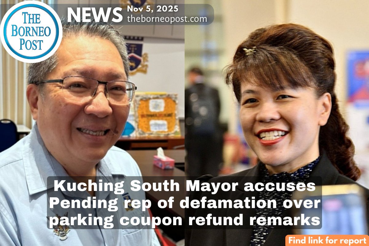 theborneopost's tweet image. Kuching South Mayor Dato Wee Hong Seng accuses Pending rep Violet Yong of defamation over her remarks on parking coupon refunds — calling them “misleading and politically motivated.”
theborneopost.com/2025/11/05/kuc…

#MBKS #ParkingRefund #PayAndGo #VioletYong #WeeHongSeng