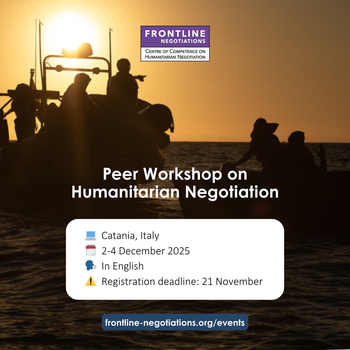 frontline_nego's tweet image. 📢 New workshop opportunity!

📌 Peer Workshop on Humanitarian Negotiation | Search and Rescue Operations in the Mediterranean

🗓️ Catania (Italy), 2-4 December 2025
🗣️ In English
💲 Free of charge
⚠️ Registration deadline: 21 November
👉 Register now: hubs.la/Q03RPTXD0