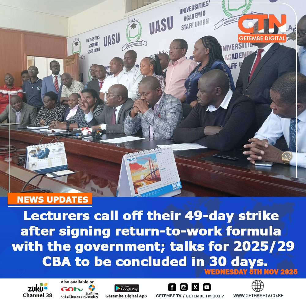 GetembeTV's tweet image. Lecturers Call Off 49-Day Strike After Signing Return-to-Work Agreement with Government.
#KenyaNews #LecturersStrike #Education #CBATalks #BreakingNews