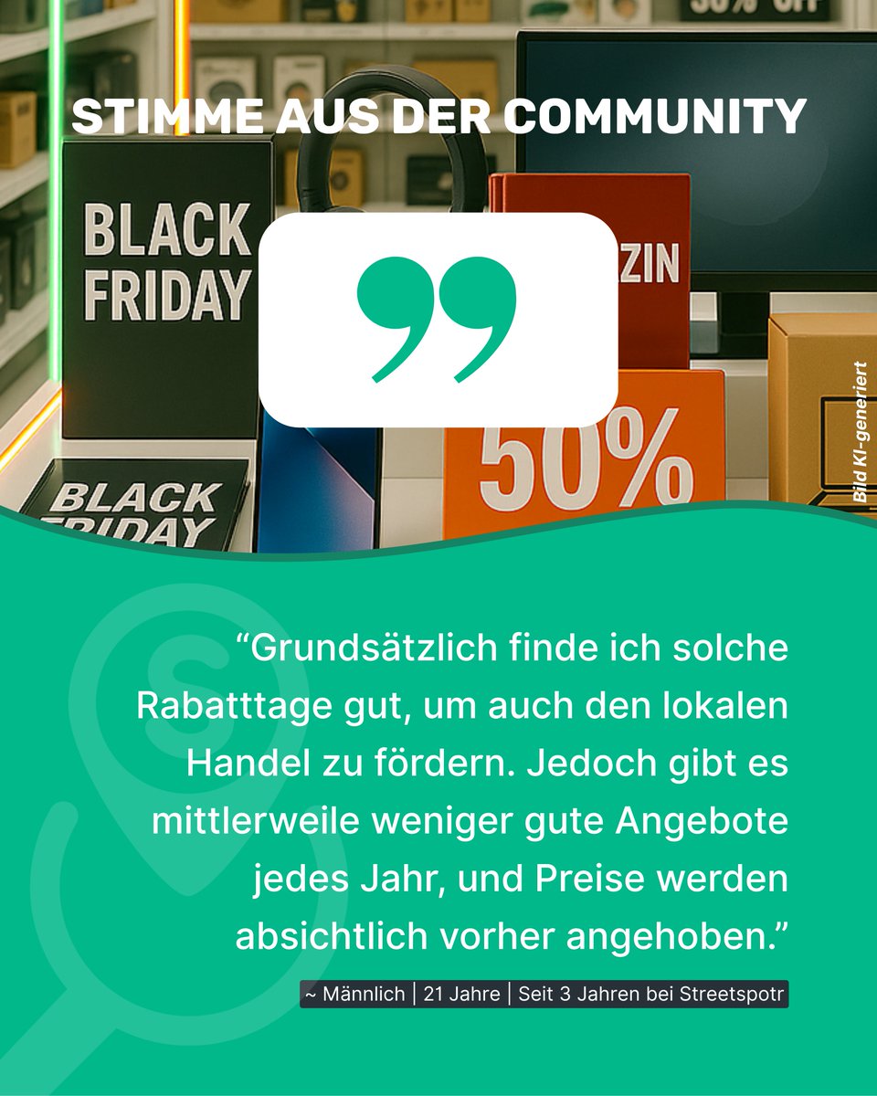 Schwarze Zahlen, klare Trends 📈📉 – was bewegt Shopper wirklich zur Black Week 2025? 🖤👥

Unsere Shopper-Studie zeigt anhand unserer Endkunden-Community #Streetspotr, wie Shopper auf Rabatte, Preisaktionen und Omnichannel-Angebote reagieren.

Lesen:
hubs.ly/Q03RBS450