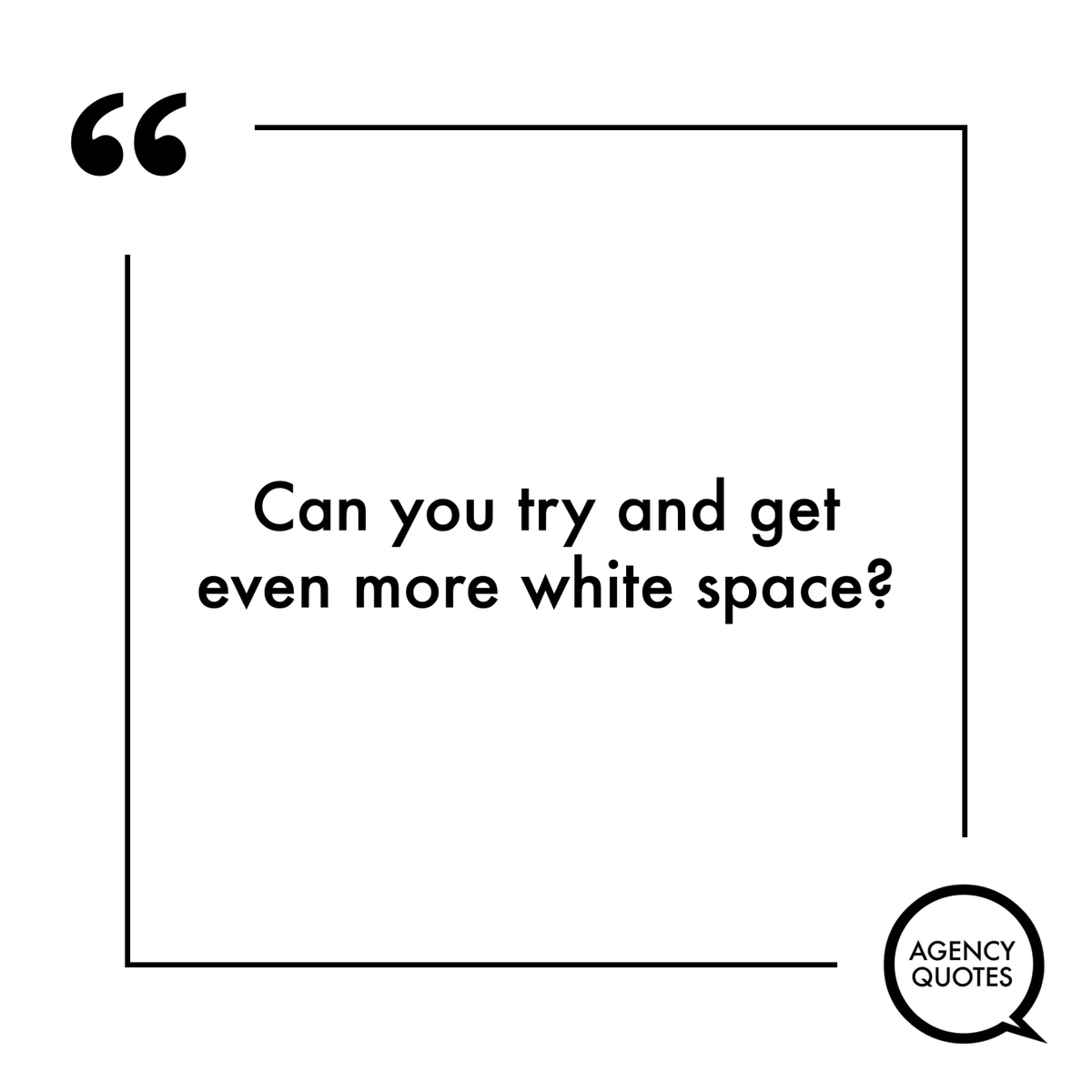 Highlights from October's #ThingsYouHearInAgencies

It's going to be a blank website if they carry on at this rate!

🧵 1/7