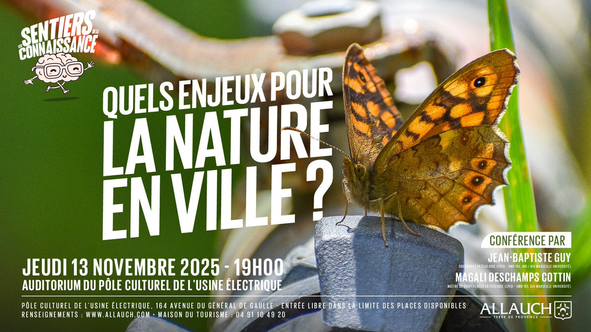 #Allauch #Conférence #SDLC2025
Les Sentiers de la connaissance : « Quels enjeux pour la nature en ville » le jeudi 13 novembre à 19h (auditorium de l’Usine Electrique) 
👉facebook.com/allauch/