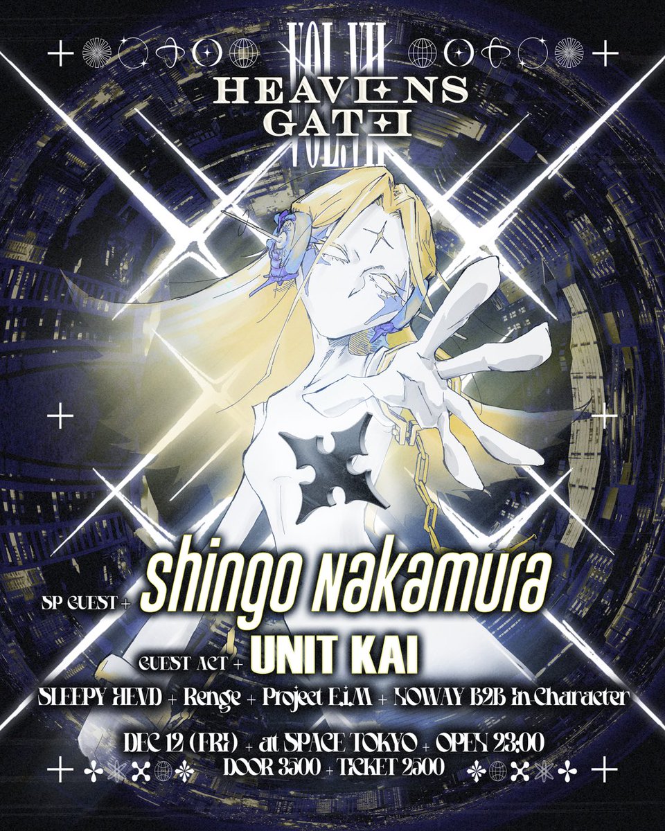 🚨情報解禁🚨

HEAVEN’S GATE Vol.7 開催
🗓 2025.12.12 (Fri) OPEN 23:00
📍 SPACE TOKYO

東京拠点のプロデューサー／DJ Shingo Nakamura が遂にHEAVEN’S GATEに初登場。
Progressive House、Melodic