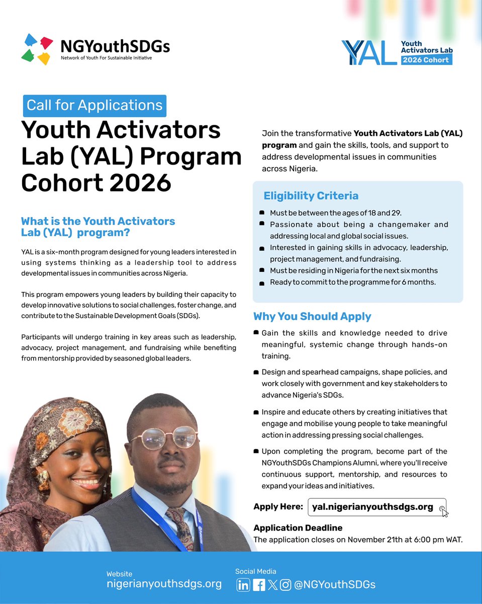 NGYouthSDGs's tweet image. Call for Applications: Youth Activators Lab (YAL) Program — Cohort 2026!

The Youth Activators Lab (YAL) is a 6-month transformative program designed to equip young leaders in Nigeria with skills in advocacy, leadership, systems thinking, project management, and fundraising.