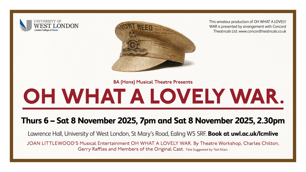 UniWestLondon's tweet image. Love musical theatre or curious about how satire can shape the stage? Join our BA (Hons) Musical Theatre students for "Oh! What a Lovely War" — a production not to miss!

📅 6–8 Nov (7pm) and 8 Nov (2.30pm)

Event info &amp;amp; tickets: uwl.ac.uk/whats-on/ba-ho…

#UWL #LCM #MusicalTheatre