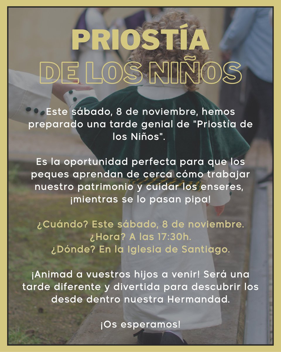 Hdad_Redencion's tweet photo. #PRIOSTÍA | Este sábado la Hermandad organizará una nueva jornada de "Priostía de los Niños", en la que los más pequeños podrán aprender de primera mano cómo se cuida y prepara el patrimonio de la cofradía. 

📍 Iglesia de Santiago.
🗓 Sábado 8 de noviembre.
🕐  17:30 horas.

#CristoentreNosotros
#RocíodelCielo
