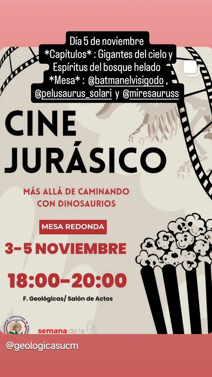toriceslab's tweet photo. Hoy 5 de noviembre dentro del ciclo de #CineJurasico de la #Semanadelaciencia en @geologicasUCM a las 18 de la tarde presentaremos los  *Capítulos* : Gigantes del cielo y Espíritus del bosque helado 
 *Mesa* : @BVisigodo, @PelusaurusSol y @miresauruss https://t.co/fXfrqmyM5k