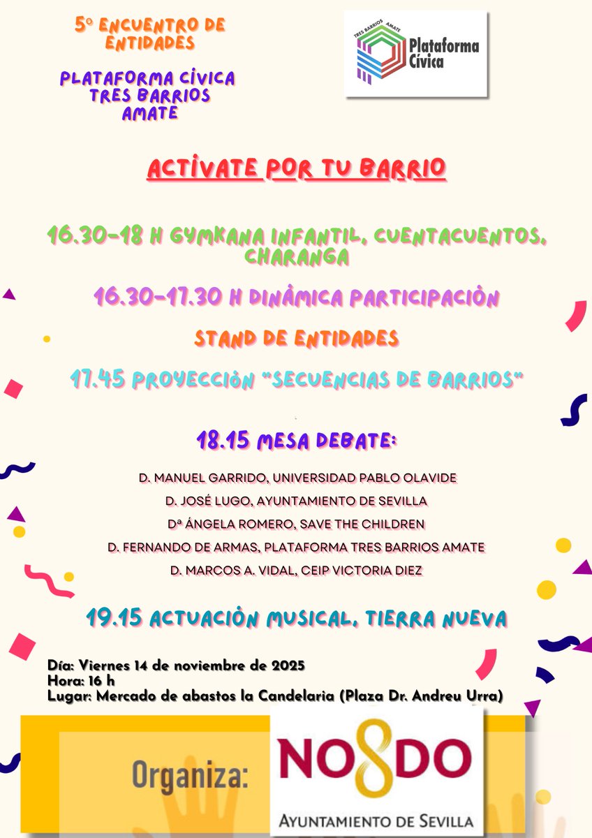 5º Encuentro de Entidades de la Plataforma Cívica Tres Barrios Amate. Te esperamos el viernes 14 de noviembre en el Mercado de la Candelaria. Comparte está publicación !! ACTÍVATE POR TU BARRIO !!  <a href="/Ayto_Sevilla/">Ayuntamiento de Sevilla</a>