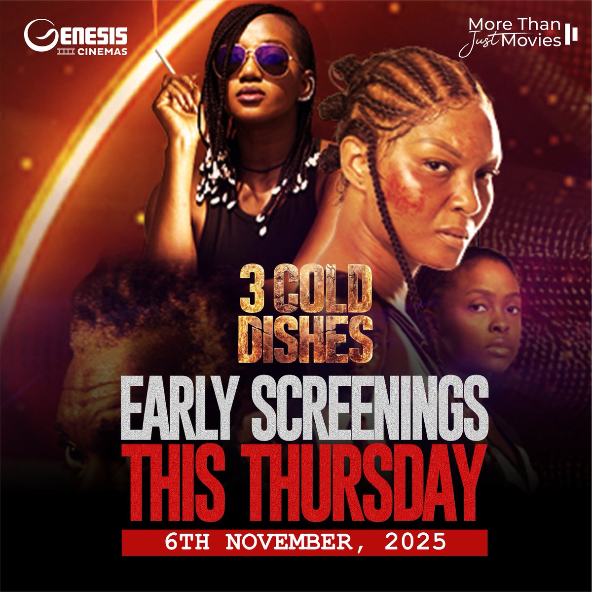 genesiscinemas's tweet image. The wait is almost over! 

Catch the early screenings of 3 Cold Dishes tomorrow, 6th November, 2025.

Tag your movie squad and be among the first to experience the 3 cold dishes on the big screens.

#earlyscreening
#3colddishes
#poster 
#genesiscinemas