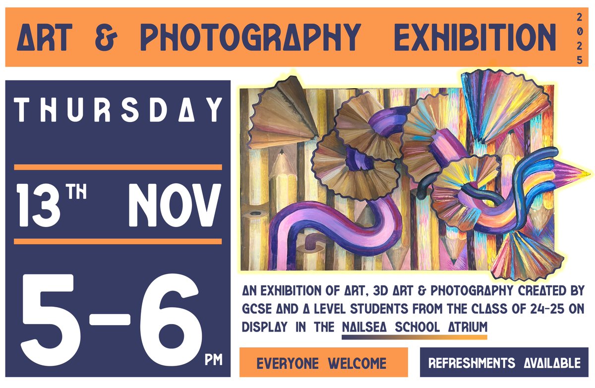 Come and see an Exhibition of the work from the Art &amp; Photography class of 2024-25 Thursday 13th November.
This show is always very inspiring - such an explosion of talent! 

📢 Art &amp; Photography Showcase
🗓️13.11.26
📍Nailsea School Atrium