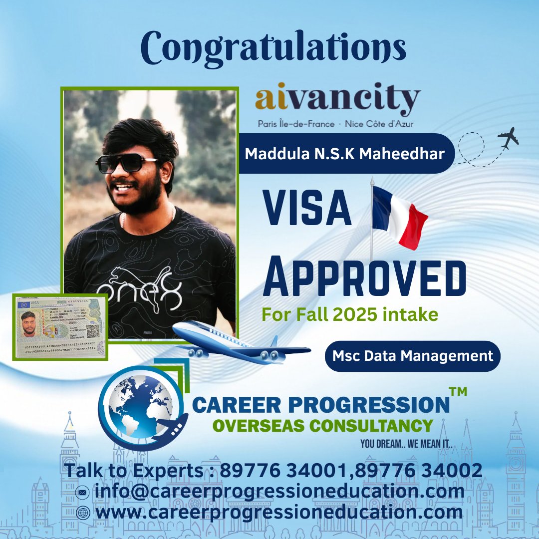 CareerProgress1's tweet image. 🎉 Congratulations to Naga Sai Krishna Maheedhar Maddula! 🎉
Your VISA is APPROVED for the Fall 2025 intak

📞 Contact our experts: 89776 34001 | 89776 34002
🌐 careerprogressioneducation.com

#VisaApproved #StudyInFrance #Fall2025Intake #MScDataManagement #Aivancity #CareerProgression
