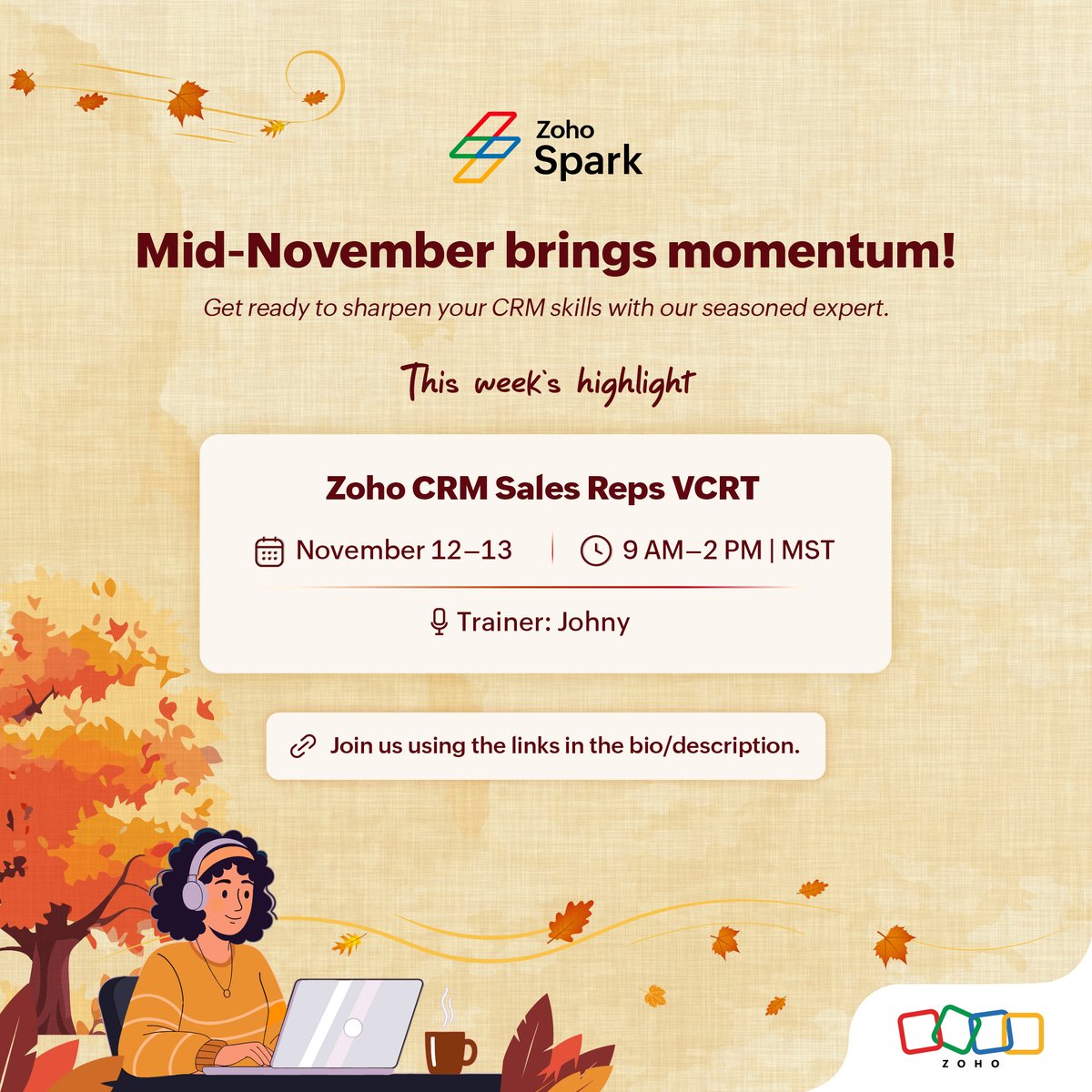 ZohoSpark's tweet image. This November, we’re thankful for learners who keep growing with Zoho Spark!

Get industry-specific examples, real-time use cases, and practical insights straight from the pros!

Register now: zurl.co/j9aoo

#ZohoCRM #SalesRepTraining #ZohoSpark #VCRT