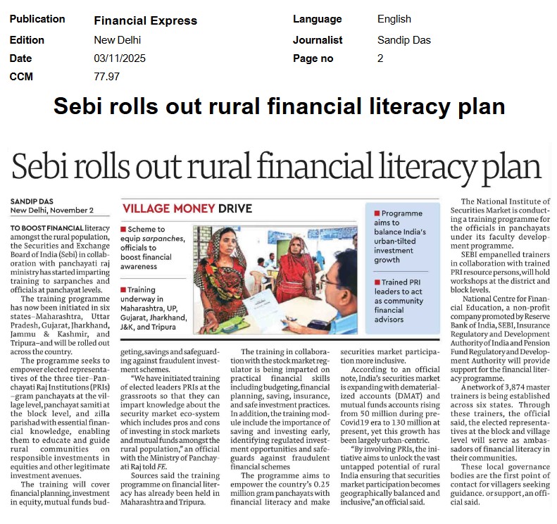 SEBI and Ministry of Panchayati Raj Join Hands to Promote Financial Literacy at the Grassroots

The Securities and Exchange Board of India (#SEBI), in collaboration with the Ministry of Panchayati Raj (#MoPR), Government of India, has launched a nationwide initiative to