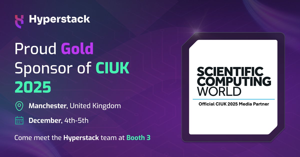 Hyperstackcloud's tweet image. 💫📍 Hyperstack is proud to be a Gold Sponsor at CIUK 2025!

Join us on 4th–5th December in #Manchester for the UK’s leading HPC and AI event - where innovation meets infrastructure.

We’ll be talking GPU cloud, sustainable HPC, and how AI-ready compute is powering the next…