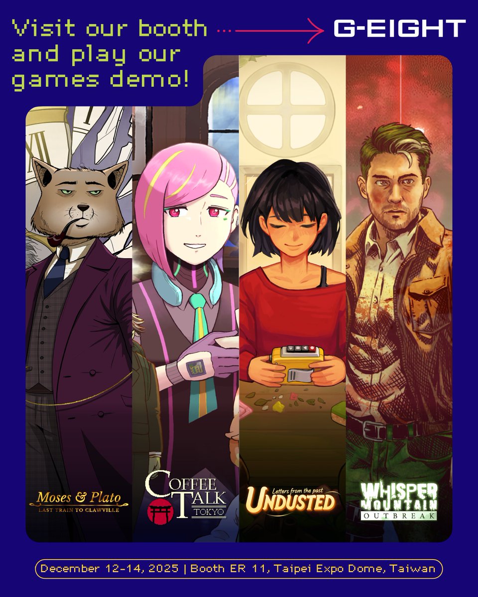 🌱 Toge Productions 將參加 G-EIGHT 2025！

我們將帶來四款遊戲：
🔍<a href="/mosesandplato/">Moses & Plato - Last Train to Clawville</a> 
☕️Coffee Talk Tokyo 
🧽<a href="/undustedgame/">Undusted: Letters from the Past</a>
🔫<a href="/WMOgame/">Whisper Mountain Outbreak ➡️ OUT NOW</a>

📅 活動日期：12/12（五）～12/14（日）
📍 地點：台北花博爭艷館
🧭 攤位：ER-11

歡迎來到我們的展位試玩遊戲，現場見！～👋