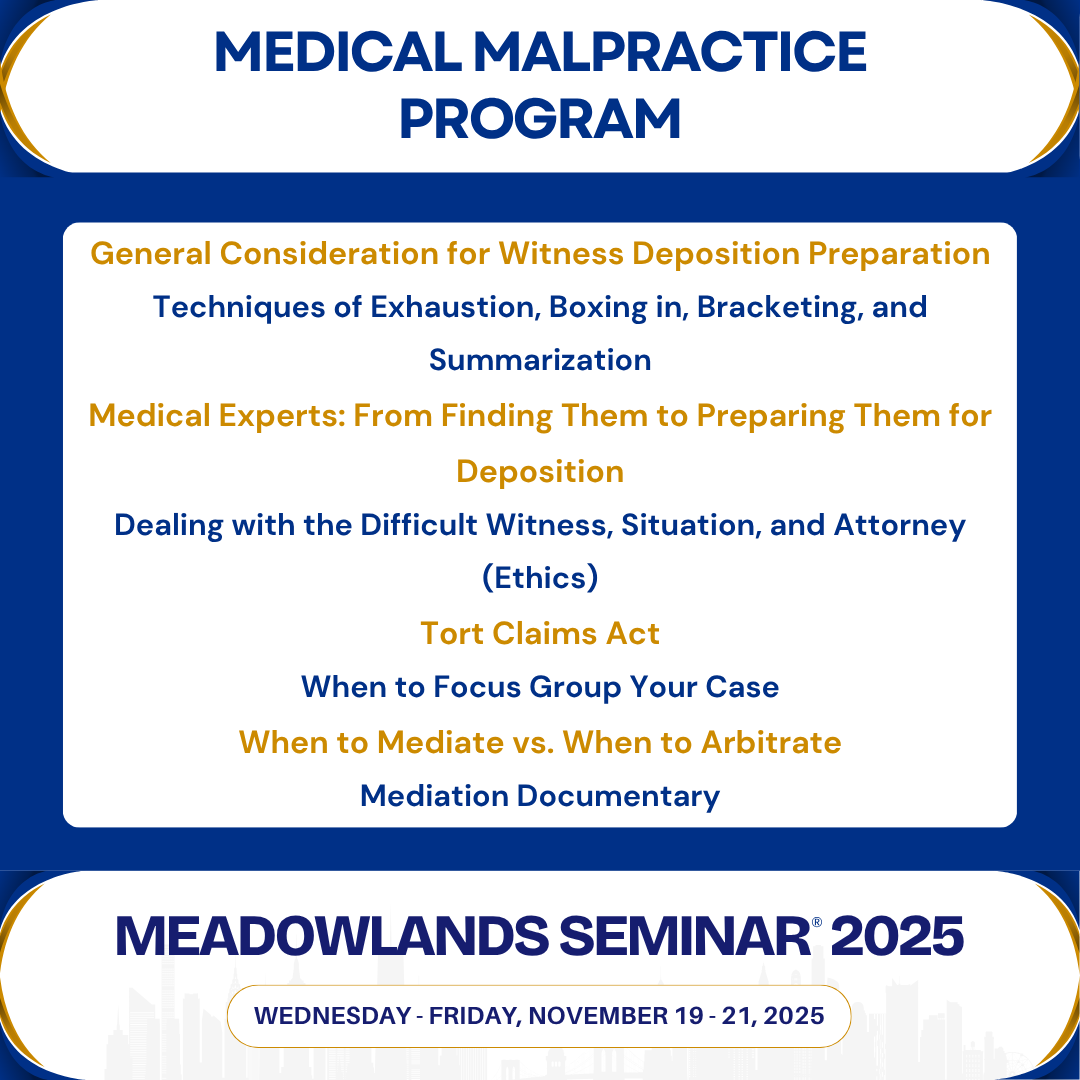 Join us on Friday, November 21, 2025 for the Medical Malpractice Program at #MeadowlandsSeminar 2025 ⚖️

Thank you to the Medical Malpractice Program Co-Chairs:
E. Drew Britcher, Esq.
Jennifer L. Emmons, Esq.
Patricia M. Giordano, Esq.
Francisco J. Rodriguez, Esq.