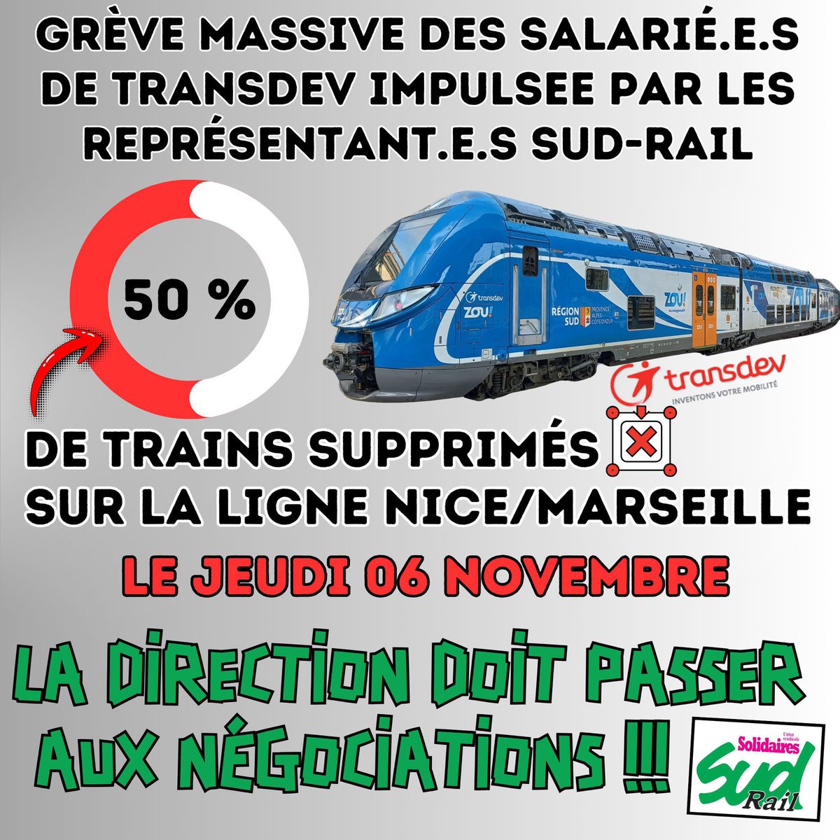 Fede_SUD_Rail's tweet image. 🚨🔊 La #grève, initiée par les représentant.e.s SUD-Rail, est massivement suivie par les salarié.e.s de @transdevFR : ❌ suppression d’un 1 train sur 2 le 6 novembre ✊

🤜 La direction #Transdev doit négocier immédiatement 🟢

@PhilippeTabarot #PACA #ferroviaire