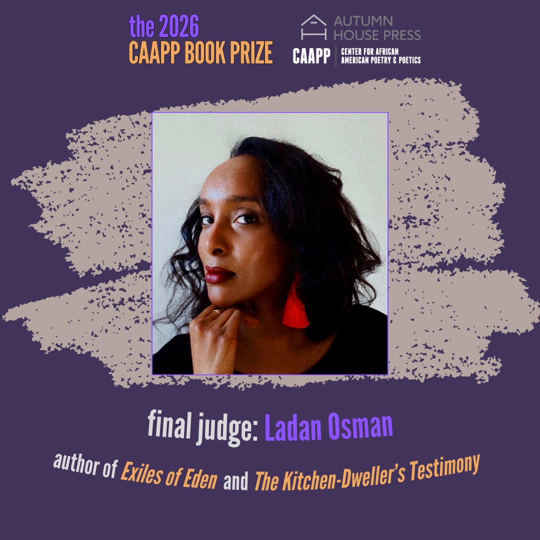 The 2026 CAAPP (<a href="/CAAPPoetics/">Center for African American Poetry and Poetics</a>) Book Prize is now open!  

The submission deadline is December 15th, 2025, and the winning manuscript will be published by AHP &amp; receive a $3,000 prize. 

As always, submissions are free.  

This year's final judge is Ladan Osman (<a href="/OsmanLadan/">Ladan</a>).