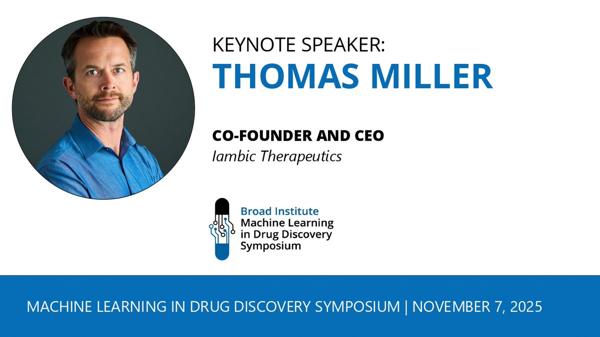 On Nov. 7 Iambic CEO &amp; Co-founder Tom Miller keynotes the Broad Institute ML in Drug Discovery Symposium. “From Models to Medicines” shows how our AI models + automated experimentation drive patient impact and pipeline momentum. If you’ll be at the Broad, let’s connect!
